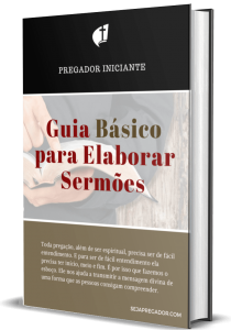 Esboço de Pregação: O Guia Básico para Elaborar Sermões